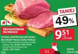Selgros Szynka wieprzowa bez kości Selgros oferta
