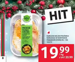 Selgros Kurczak sielski polówka kurczaka w marynacie pomarańczowej ok. 1 kg Selgros oferta