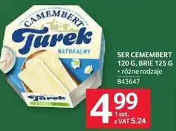 Selgros Ser Cemember 120g Brie 125g różne rodzaje Camembert Turek oferta