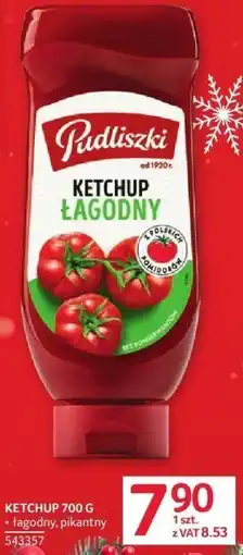 Selgros Ketchup łagodny Pudliszki 700 g oferta