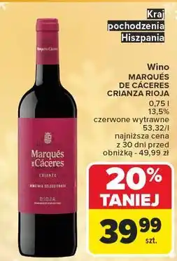 Carrefour Wino Marques De Caceres Rioja oferta