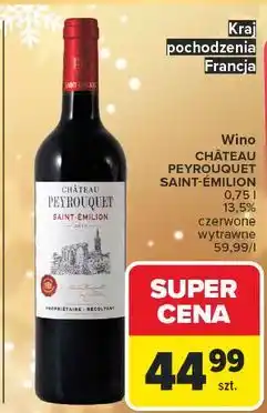 Carrefour Wino Chateau Peyrouquet Saint-Emilion oferta