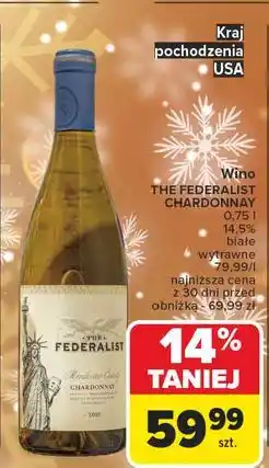 Carrefour Wino wytrawne chardonnay The Federalist oferta