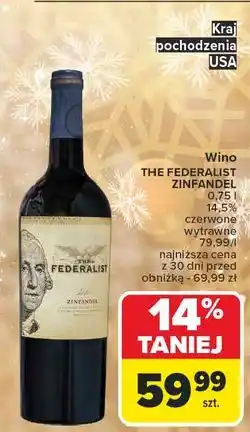 Carrefour Wino The Federalist Zinfandel oferta