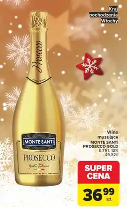 Carrefour Wino Monte Santi Prosecco oferta