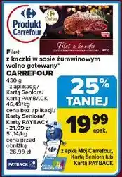 Carrefour Filet z kaczki w sosie żurawinowym Carrefour Extra oferta