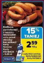 Carrefour Kiełbasa parówkowa Nasza Wędzarnia Carrefour oferta