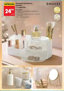 Biedronka SMUKEE Akcesoria łazienkowe, lusterko lub organizer oferta