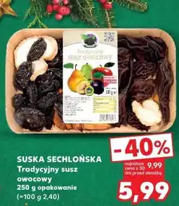 Kaufland Susz owocowy tradycyjny Suska sechlońska 250 g opakowanie oferta