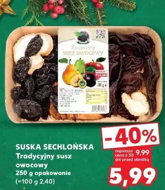 Kaufland Susz owocowy tradycyjny Suska sechlońska 250 g opakowanie oferta