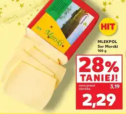 Kaufland Ser MLEKPOL Ser Morski oferta