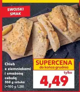Kaufland Chleb Chleb z ziemniakami i smażoną cebulą Kaufland oferta