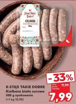 Kaufland Kiełbasa biała surowa K-STAD TAKIE DOBRE oferta