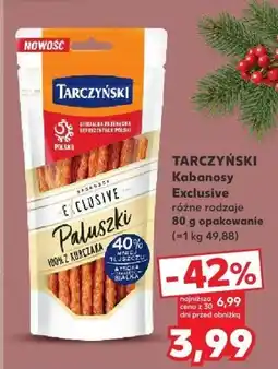 Kaufland Kabanosy exclusive różne rodzaje Tarczyński oferta