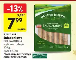 Intermarche Kiełbaski śniadaniowe DOLINA DOBRA oferta