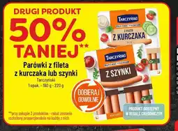 Polomarket Parówki z fileta z kurczaka lub szynki Tarczyński oferta