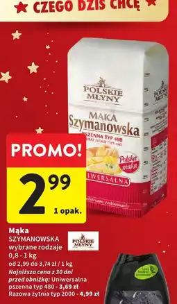 Intermarche Mąka SZYMANOWSKA Uniwersalna pszenna typ 480 Polskie Młyny oferta
