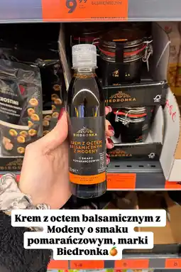 Biedronka Krem z octem balsamicznym z Modeny o smaku pomarańczowym Biedronka oferta