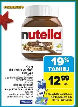 Carrefour Krem czekoladowo-orzechowy Nutella oferta