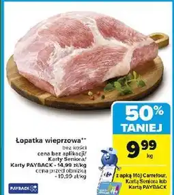 Carrefour Łopatka wieprzowa bez kości oferta