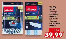 Kaufland VILEDA Wkład do mopa płaskiego H2PRO lub Wkład do mopa obrotowego H2PRO oferta