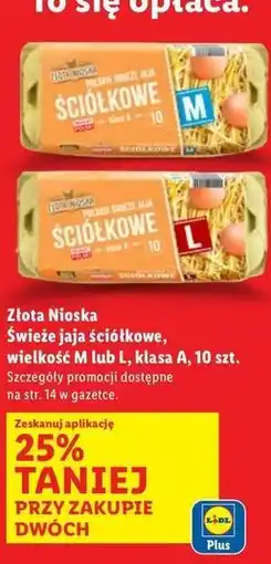 Lidl Złota Nioska Świeże jaja ściółkowe, wielkość M lub L, klasa A, 10 szt oferta