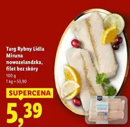 Lidl Targ Rybny Lidla Miruna nowozelandzka, filet bez skóry oferta