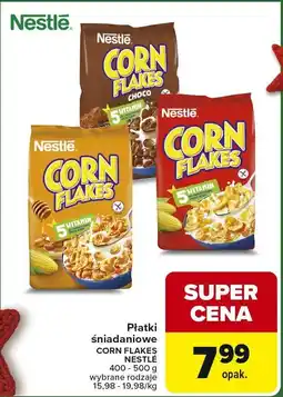 Carrefour Market Płatki śniadaniowe CORN FLAKES NESTLÉ 400 - 500 g wybrane rodzaje oferta