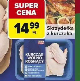 Carrefour Market Skrzydełka z kurczaka wolno rosnący Kurczak wolno rosnący oferta