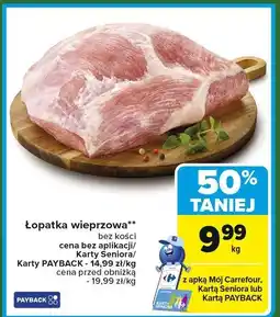 Carrefour Łopatka wieprzowa bez kości Carrefour oferta