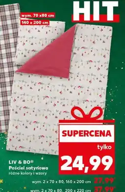 Kaufland Komplet pościeli satyna 140 x 200 cm + 2 70 80 Liv & Bo oferta
