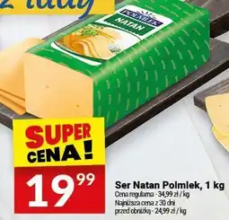 Twój Market Ser Natan Polmlek, 1 kg oferta