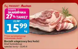 Auchan Boczek wieprzowy bez kości Dział Samoobsługi Auchan oferta