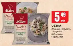 Chorten Uszka z Kapustą i Grzybami, Z Grzybami 300g Mateo oferta
