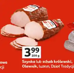 Auchan Szynka lub schab królewski Olewnik luzem oferta