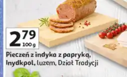 Auchan Pieczeń z indyka z papryką Inydkpol luzem Indykpol oferta