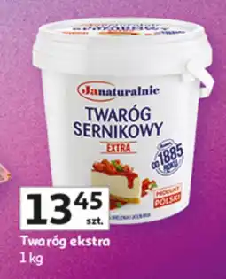 Auchan Twaróg ekstra Naturalnie oferta