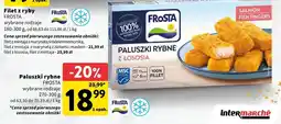 Intermarche Paluszki rybne FROSTA wybrane rodzaje oferta