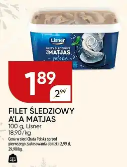 Chata Polska Filet śledziowy a la Matjas Lisner oferta