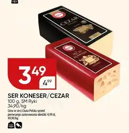 Chata Polska Ser Koneser/Cezar SM Ryki oferta