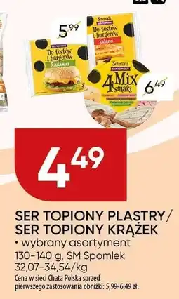 Chata Polska Ser topiony plastry/Ser topiony krążek wybrany asortyment SM Spomlek oferta