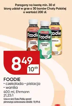 Chata Polska Foodie czekolada pistacja wanilia Ehrmann oferta