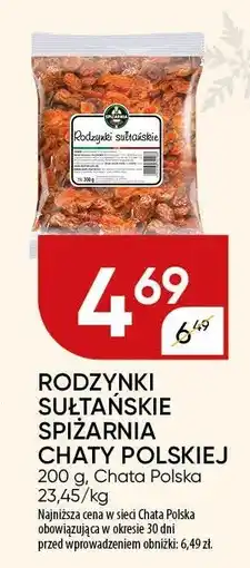 Chata Polska Rodzynki sułtańskie spiżarnia Chaty Polskiej Chata Polska oferta