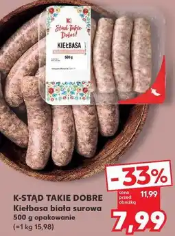 Kaufland Kiełbasa biała surowa K-Classic Stąd Takie Dobre! oferta