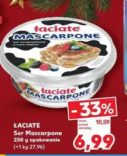 Kaufland Mascarpone Łaciate oferta