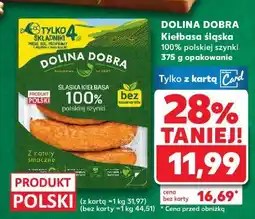 Kaufland Kiełbasa śląska Dolina Dobra oferta