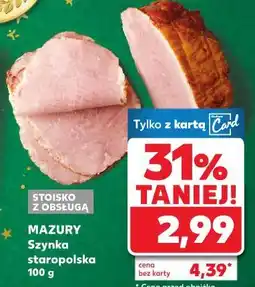 Kaufland Szynka staropolska Mazury Ełk oferta