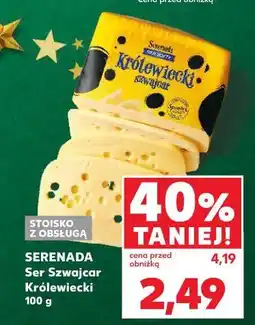 Kaufland Ser szwajcar królewiecki Serenada oferta