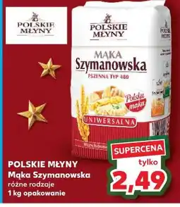 Kaufland Mąka szymanowska uniwersalna pszenna typ 480 Polskie Młyny oferta