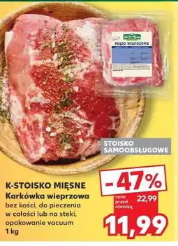 Kaufland Karkówka wieprzowa bez kości Stoisko Mięsne oferta